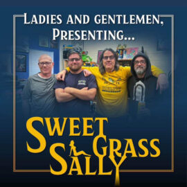 June 29 Saturday Live Music w/ Sweet Grass Sally