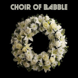 May 10 Friday Live Music w/ Choir of Babble