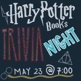 May 23 Harry Potter Books Trivia Night at Printer’s