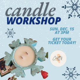 Dec 15 Candle Workshop