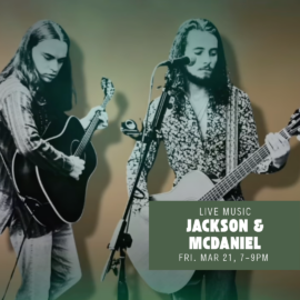 Live Music: Jackson & McDaniel