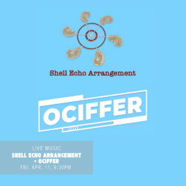 Live Music: Occifer + Shell Echo Arrangement