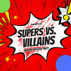Supers vs. Villains Murder Mystery Party