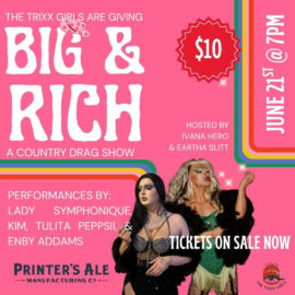 Big & Rich Drag Show