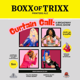 Curtain Call: A Broadway Drag Show