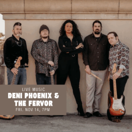 Live Music: Deni Phoenix & The Fervor