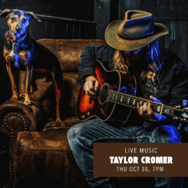 Live Music: Taylor Cromer
