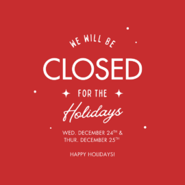 Closed for Christmas Eve & Christmas