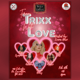 From TRIXX with Love – A Valentine’s Drag Show